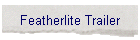Featherlite Trailer